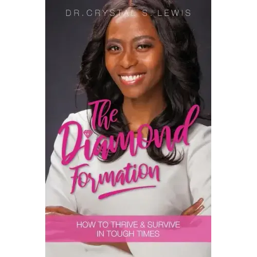 The Diamond Formation: How to Thrive & Survive in Tough Times