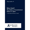 Nine Lives?: The Politics of Constitutional Reform in Japan