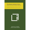 The Aymara Indians of the Lake Titicaca Plateau, Bolivia: American Anthropologist, V50, No. 1, Part 2