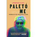 Paletó and Me: Memories of My Indigenous Father