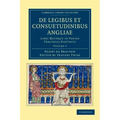 de Legibus Et Consuetudinibus Angliae - Volume 3
