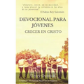 Devocional Para Jovenes: Crecer en Cristo