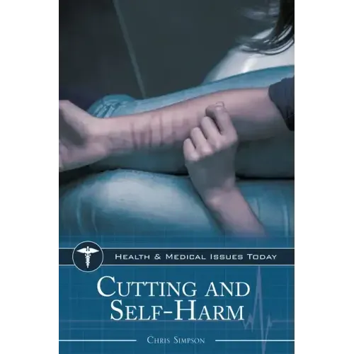 Cutting and Self-Harm