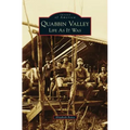 Quabbin Valley: Life as It Was