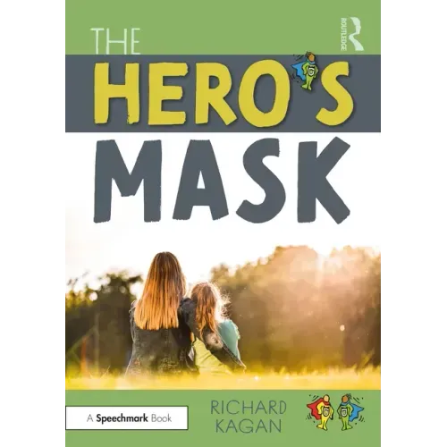 The Hero's Mask