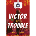 Victor in Trouble