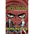 Tales of the Red Panda: The Mind Master