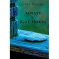 Always a Blue House