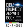 Bible Prophecy Answer Book: Everything You Need to Know about the End Times