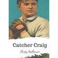 Catcher Craig