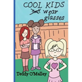 Cool Kids Wear Glasses (Coloring Book Edition)