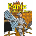 The Paris Coloring Book: Featuring the history, art and architecture of France.