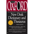 The Oxford New Desk Dictionary and Thesaurus