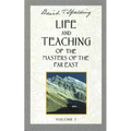 Life and Teaching of the Masters of the Far East, Volume 5: Book 5 of 6: Life and Teaching of the Masters of the Far East