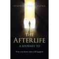 The Afterlife - A Journey to: Now You Know What Will Happen