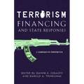 Terrorism Financing and State Responses: A Comparative Perspective