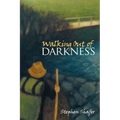 Walking Out of Darkness