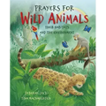 Prayers for Wild Animals: Their Habitats and the Environment