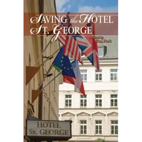 Saving The Hotel St. George