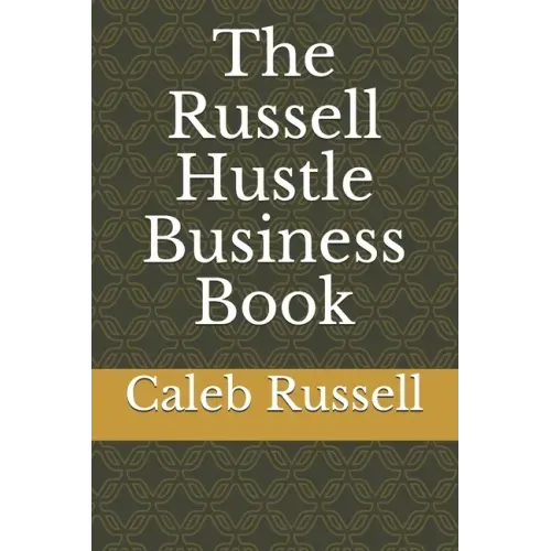 The Russell Hustle Business Book