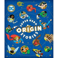 Super Hero Origin Stories