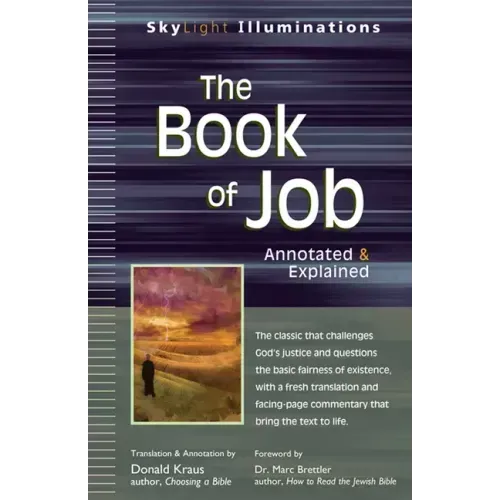 The Book of Job: Annotated & Explained