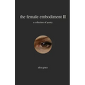 The female embodiment II: poetry