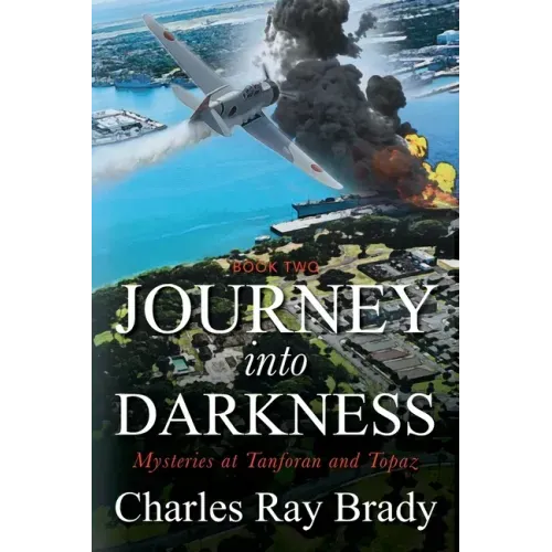 Journey Into Darkness: Mysteries at Tanforan and Topaz
