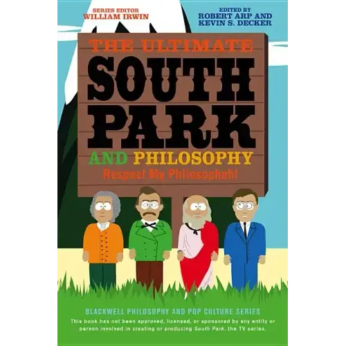 Ultimate South Park Philosophy