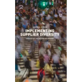 Implementing Supplier Diversity: Driver of Entrepreneurship