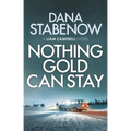 Nothing Gold Can Stay