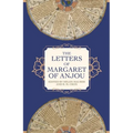 The Letters of Margaret of Anjou