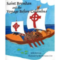Saint Brendan and the Voyage Before Columbus