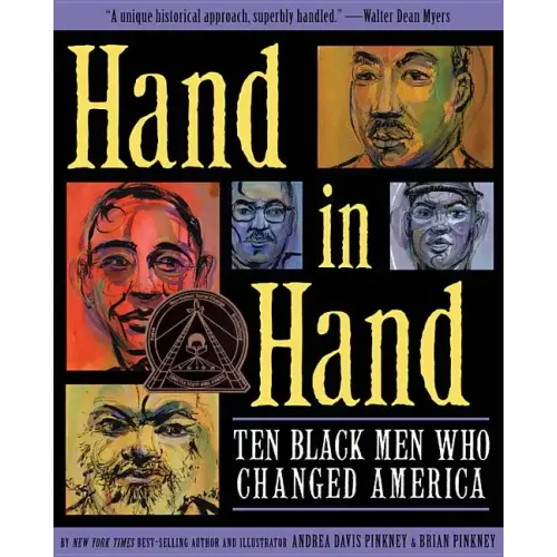 Hand in Hand: Ten Black Men Who Changed America (Coretta Scott King Author Award Winner)