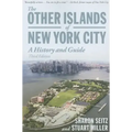 Other Islands of New York City: A History and Guide