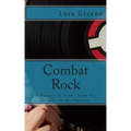 Combat Rock: A History of Punk (From It's Origins to the Present)