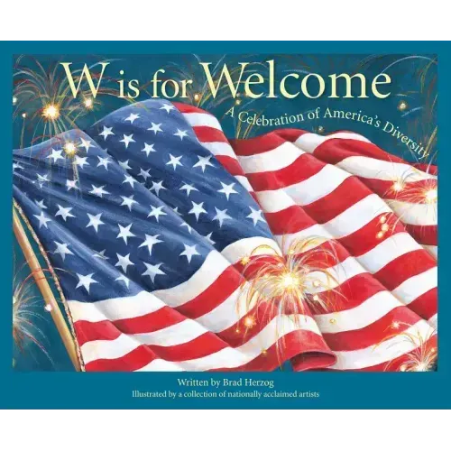 W Is for Welcome: A Celebration of America's Diversity
