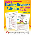 Leveled Reading-Response Activities for Guided Reading