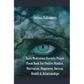 Daily Meditation Eternity Prayer Poem Book For Positve Mindset, Motivation, Happiness, Success, Health & Relationships