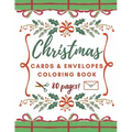 Christmas Cards and Envelopes Coloring Book: Special Gift for Kids and Adults