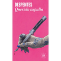 Querido Capullo / Dear Jerk