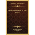 Swine Production in the South