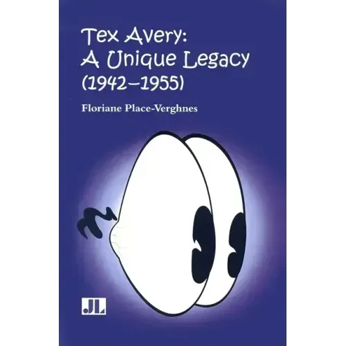 Tex Avery: A Unique Legacy