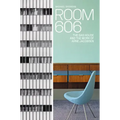 Room 606: The SAS House and the Work of Arne Jacobsen