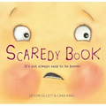 Scaredy Book: It's Not Always Easy to Be Brave!