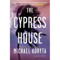 The Cypress House