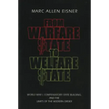 From Warfare State to Welfare State: World War I, Compensatory State-Building, and the Limits of the Modern Order