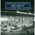 Historic Photos of Detroit in the 50s, 60s, and 70s
