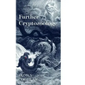 Further Cryptozoology