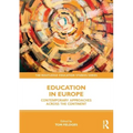 Education in Europe: Contemporary Approaches across the Continent